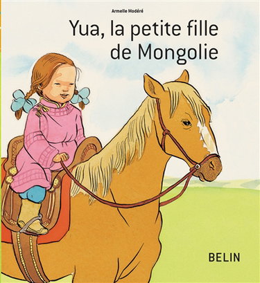 Yua, la petite fille de Mongolie