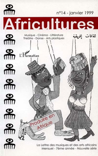 Africultures, n° 14. Produire en Afrique