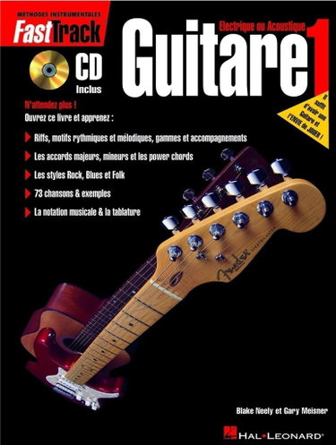 Couverture de Blake neely : fasttrack - guitare 1 (f) - version francaise - recueil + cd