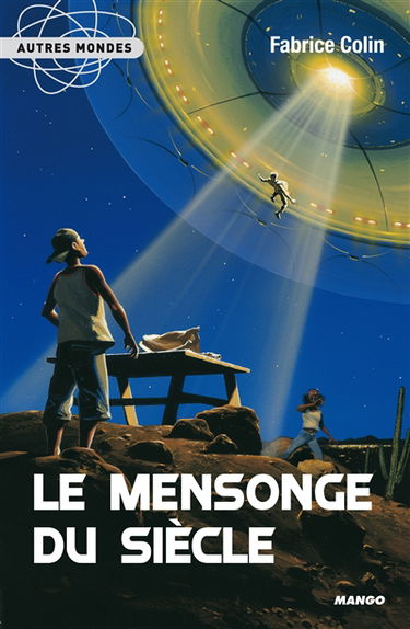 Le mensonge du siècle