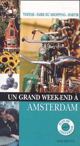 Un grand week-end à Amsterdam