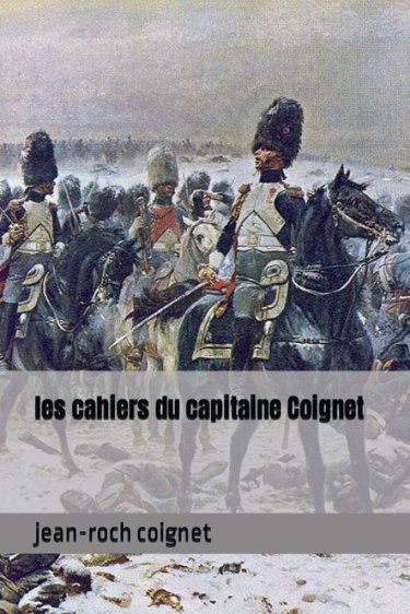 Couverture de les cahiers du capitaine Coignet