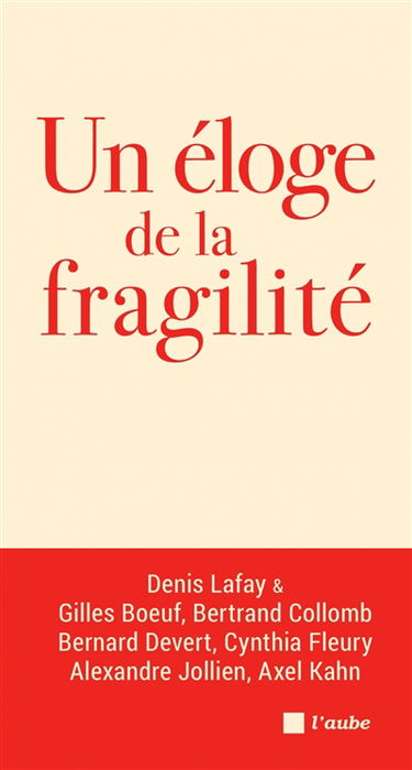 Un éloge de la fragilité