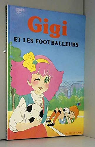Couverture de Gigi et les footballeurs
