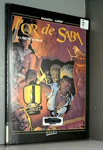 L'Or De Saba T02 L'Oeil De La Reine