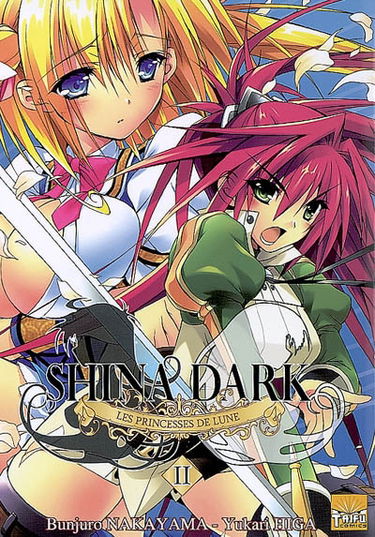 Shina Dark, les princesses de lune. Vol. 2