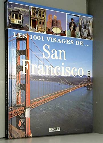 Les 1001 visages de San Francisco