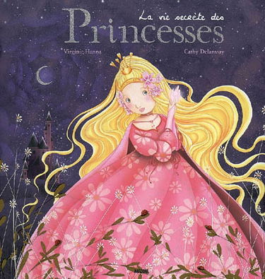 La vie secrète des princesses