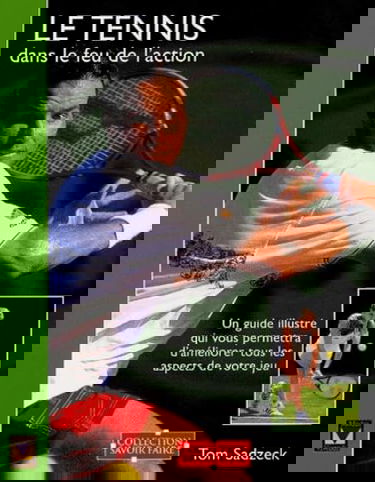 Le Tennis Dans Le Feu De L'Action.