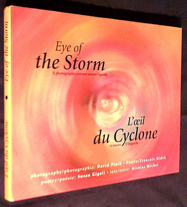 Couverture de Eye of the Storm: A Photographic Journey Across Uganda