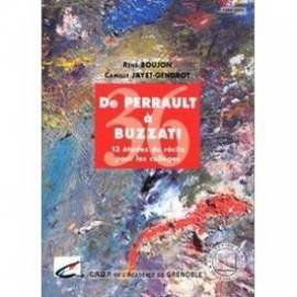 De Perrault à Buzzati : 13 études de récits pour les collèges