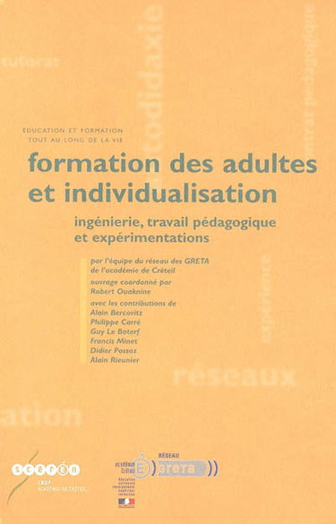 Formation des adultes et individualisation : ingénierie, travail pédagogique et expérimentations