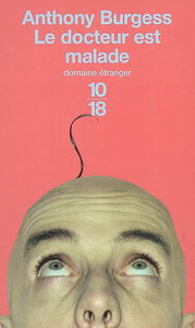 Le docteur est malade