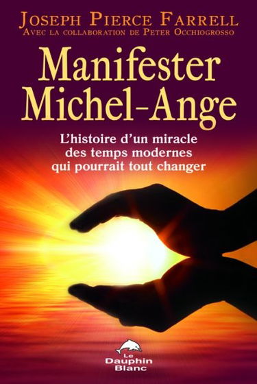 Manifester Michel-Ange : l'histoire d'un miracle des temps modernes qui pourrait tout changer
