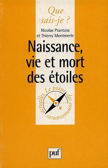 Naissance, vie et mort des étoiles