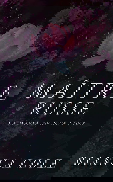 Maître Russe: Une Sombre Mafia Romance