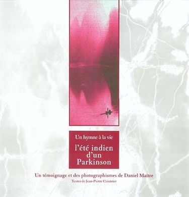 Un hymne à la vie : l'été indien d'un Parkinson