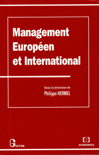 Management européen et international : approche comparée des ressources humaines et de l'organisation