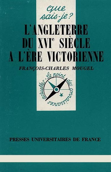 L'Angleterre, du 16e siècle à l'ère victorienne