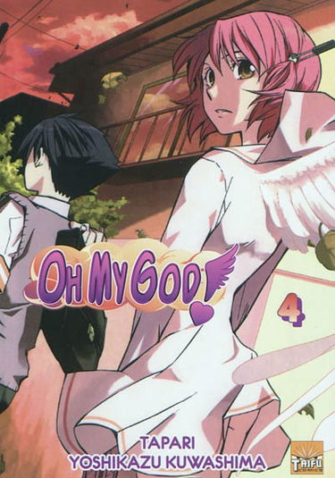 Oh my god !. Vol. 4