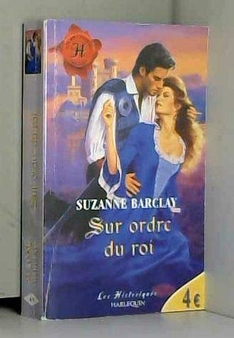 Sur ordre du roi - Historiques 69