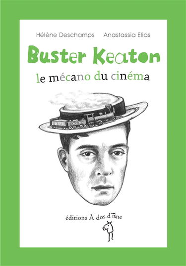 Buster Keaton : le mécano du cinéma