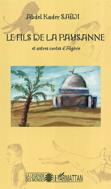 Couverture de Le fils de la paysanne et autres contes d'Algérie
