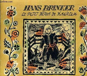 Hans Brinker, le petit héros de Harlem