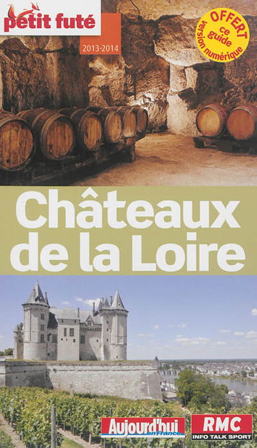 Châteaux de la Loire : 2013-2014