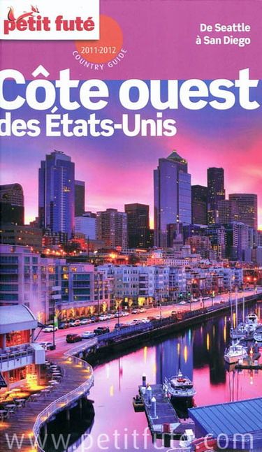 Côte Ouest, Etats-Unis : de Seattle à San Diego : 2011-2012