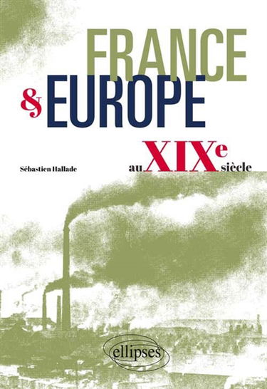 France & Europe au XIXe siècle
