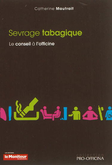 Sevrage tabagique : le conseil à l'officine