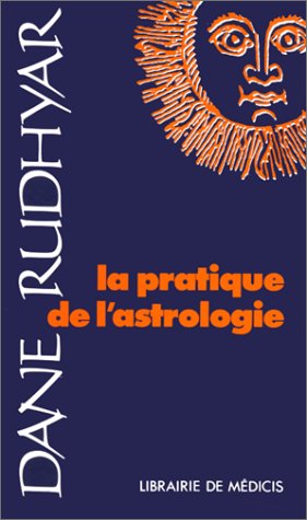 Couverture de La pratique de l'astrologie