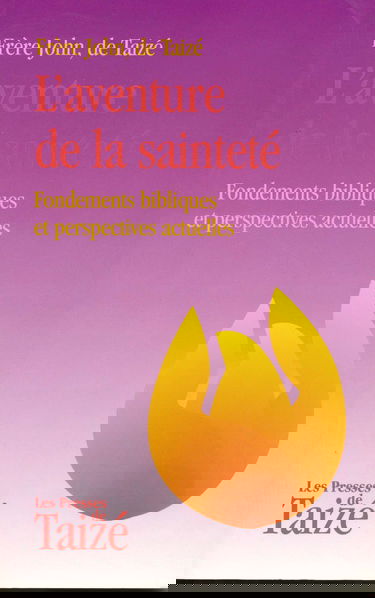 L'aventure de la sainteté