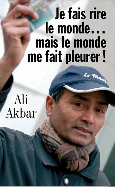 Je fais rire le monde... mais le monde me fait pleurer