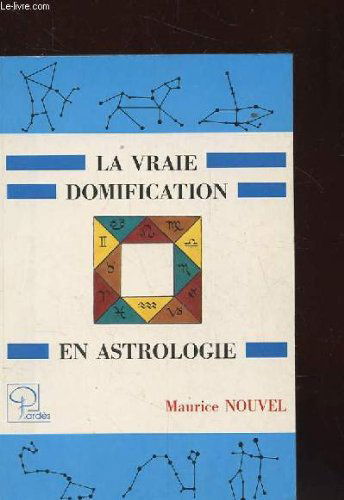 La vraie domification en astrologie. etude cosmographique et statistique.