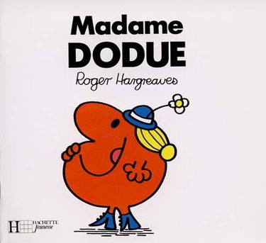 Madame Dodue