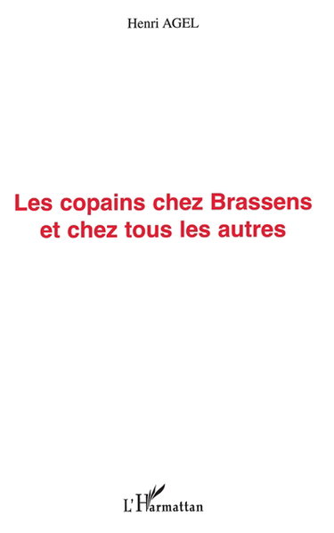 Les copains chez Brassens et chez tous les autres