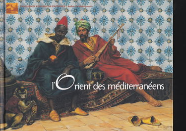 L' Orient des méditerranéens