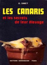 Les Canaris et les secrets de leur élevage