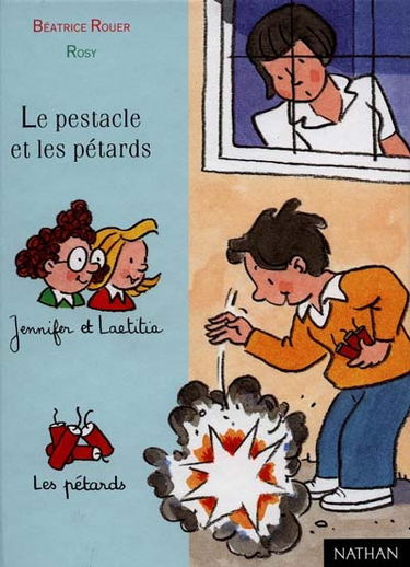 Le pestacle et les pétards