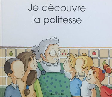 Je découvre la politesse