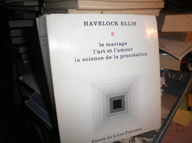 ETUDES DE PSYCHOLOGIE SEXUELLE Tome 6: LE MARIAGE, L'ART ET L'AMOUR, LA SCIENCE DE LA PROCREATION