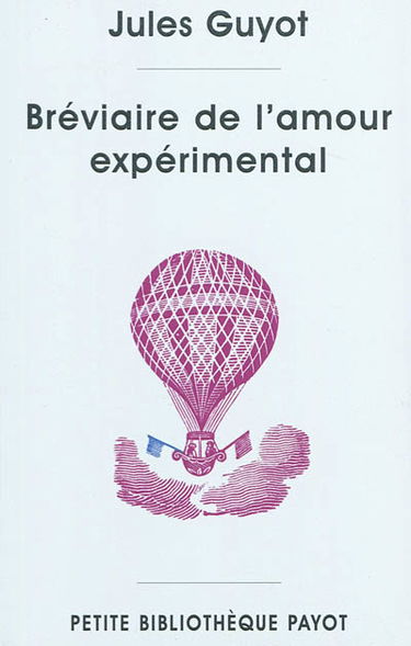 Bréviaire de l'amour expérimental : méditations sur le mariage selon la physiologie du genre humain