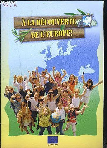 A LA DECOUVERTE DE L EUROPE!
