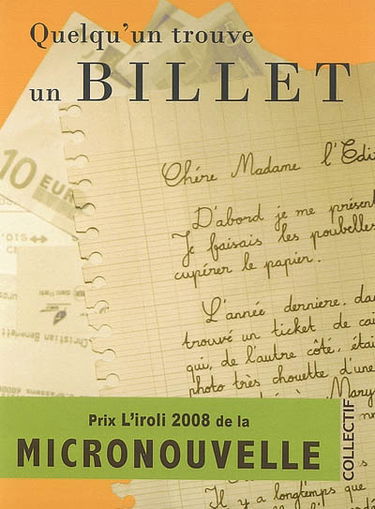 Quelqu'un trouve un billet : prix l'Iroli 2008 de la micronouvelle