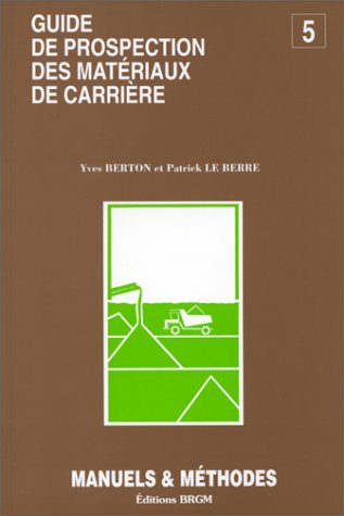 Guide de prospection des matériaux de carrière
