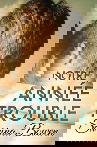 Notre Année Trouble