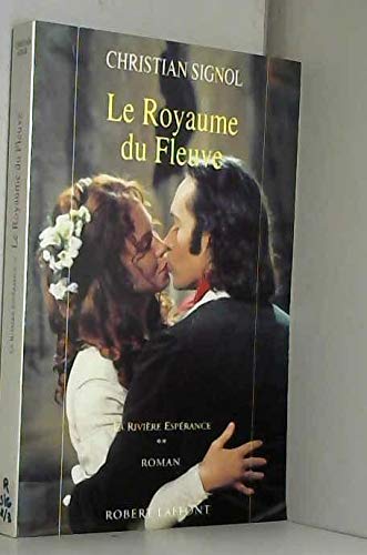 Le royaume du fleuve -t2- -laffont-