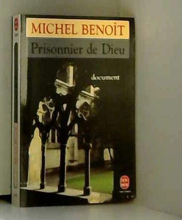 Prisonnier de Dieu : document